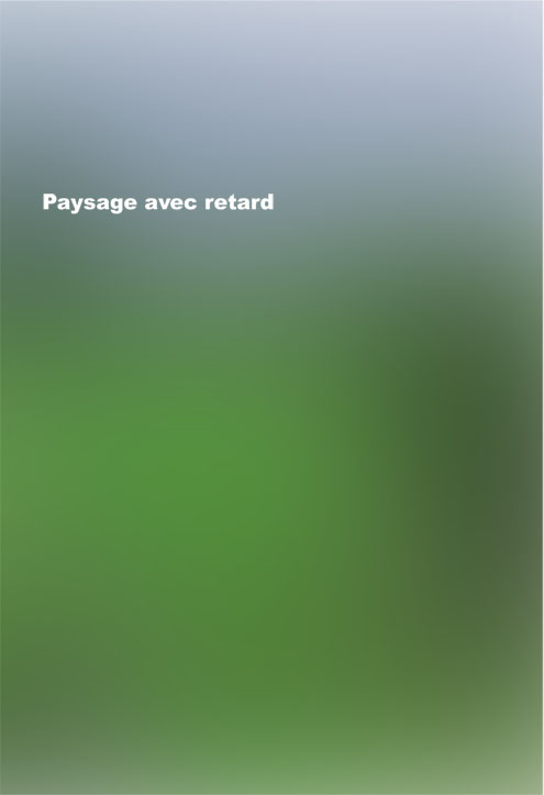 Paysage avec retard (couverture)